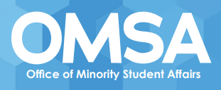 Office of Minority Student Affairs (OMSA)
